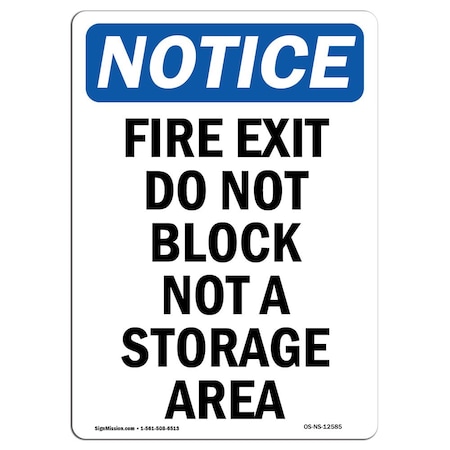 OSHA Notice Sign, Fire Exit Do Not Block Not A Storage, 5in X 3.5in Decal, 10PK